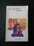 FRANCOIS MAURIAC - PUSTIUL DRAGOSTEI