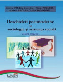 Deschideri postmoderne in sociologie si asistenta sociala - Simona PONEA, Ecaterina-Maria PORUMB, Andreea RACLES, Catalin ROGOJANU