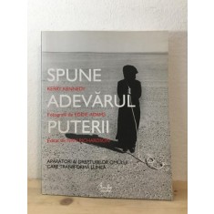 Kerry Kennedy - Spune Adevarul Puterii