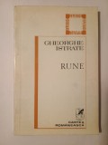Gheorghe Istrate - Rune (cu o postfață de Cornel Mihai Ionescu; 1980)