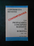 CONTRIBUTIA REVISTEI CONTEMPORANUL LA PROPAGAREA CONCEPTIEI MARXISTE IN ROMANIA
