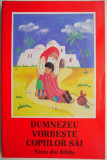 Carte Dumnezeu vorbeste copiilor sai, Texte din Biblie, Beletristica