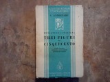 RENASTEREA ITALIANA TREI FIGURI DIN CINQUECENTO Pietro Aretino, Francesco Guicciardini, Benvenuto Cellini - C. Antoniade , 1935