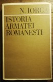 N. Iorga - Istoria armatei romanesti