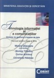 Cumpara ieftin Tehnologia informatiei si a comunicatiilor. Sisteme de gestiune a bazelor de date. Manual pentru clasa a XI-a/Mioara Gheorghe, Monica Tataram, Corina, Corint