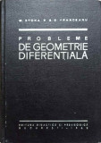 PROBLEME DE GEOMETRIE DIFERENTIALA-MARIUS I. STOKA, GHEORGHE G. VRANCEANU