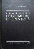 PROBLEME DE GEOMETRIE DIFERENTIALA-MARIUS I. STOKA, GHEORGHE G. VRANCEANU-236124