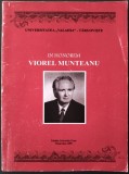 UNIVERSITATEA "VALAHIA" TARGOVISTE - IN HONOREM VIOREL MUNTEANU (COMPOZITOR RCM) [TARGOVISTE, 2009]