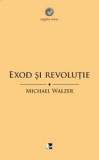 Exod si Revolutie | Michael Walzer, Tact