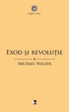 Exod si Revolutie | Michael Walzer, Tact