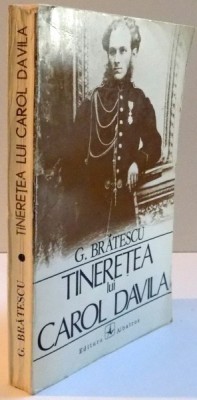 TINERETEA LUI CAROL DAVILA, 1979, G. BRATESCU foto