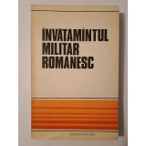 Constantin Opriță et al. - &Icirc;nvățăm&acirc;ntul militar rom&acirc;nesc: tradiții și actualitate