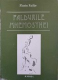 FALDURILE MNEMOSYNEI (CU DEDICATIA AUTORULUI CATRE PICTORUL VAL GHEORGHIU)-FLORIN FAIFER-252908