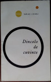 MIHAIL CRAMA - DINCOLO DE CUVINTE (VERSURI, ed princeps 1967/dedicatie-autograf)