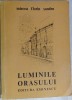 Mircea Florin Sandru - Luminile Orasului (Versuri, ed. princeps 1975, tiraj 430 ex), coperta Liviu Russu, semnat