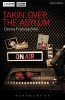 Takin&#039; Over the Asylum