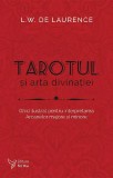 Cumpara ieftin Tarotul Si Arta Divinatiei,L.W. De Laurence - Editura For You