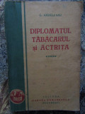 DIPLOMATUL , TABACARUL SI ACTRITA de C. ARDELEANU , 1928