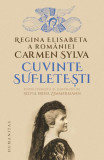 Cuvinte sufletești - Paperback brosat - Carmen Sylva - Humanitas