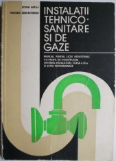 Instalatii tehnico-sanitare si de gaze. Manual pentru licee industriale cu profil de constructii (meseria instalator), clasa a XI-a si scoli profesion foto