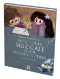 Cumpara ieftin Aventurile Muzicale Ale Lui Sabitano Notinel, Tatiana Danciulescu - Editura DPH