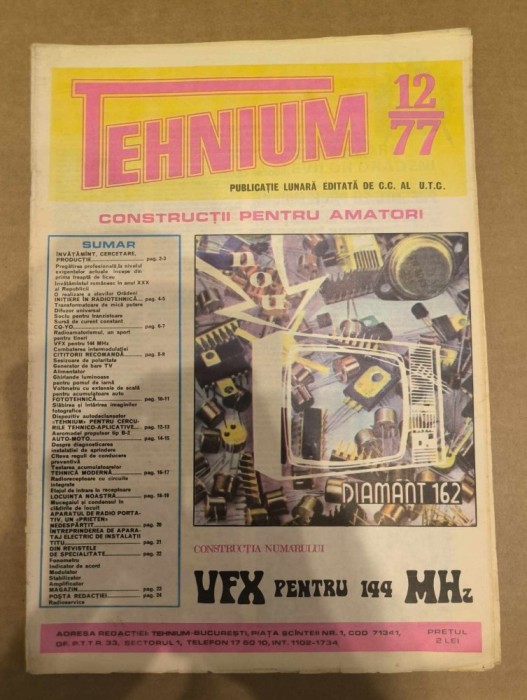 Revista Tehnium Nr 12 - 1977 - Tv Diamant 162 - Constructia numarului - VFX pentru 144 MHz