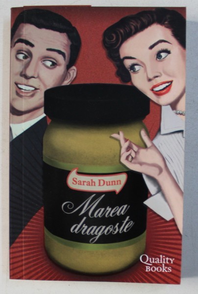 MAREA DRAGOSTE de SARAH DUNN , 2007