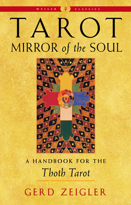 Tarot: Mirror of the Soul: A Handbook for the Thoth Tarot foto