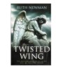 Ruth Newman - Twisted Wing - 110699
