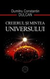 Cumpara ieftin Creierul și mintea universului - Paperback brosat - Dumitru-Constantin Dulcan - Școala Ardeleană
