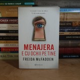 FREIDA McFADDEN - MENAJERA E CU OCHII PE TINE , 2024 *