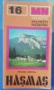 Myh 12 - Colectie Muntii nostri - Muntii Hasmas - nr 16/1978