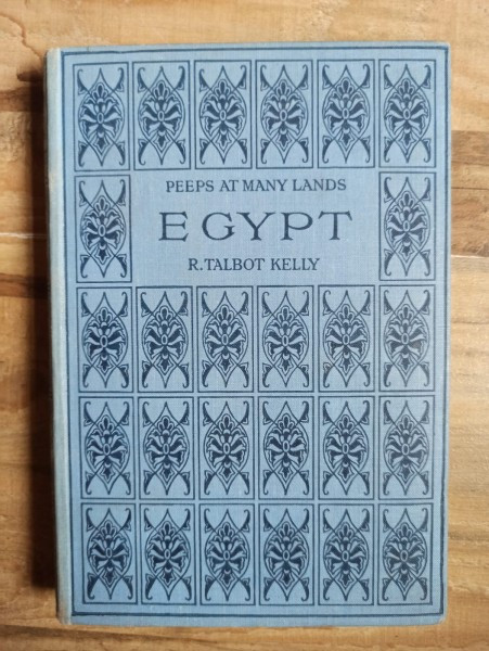 R. Talbot Kelly - Egypt: Peeps at Many Lands