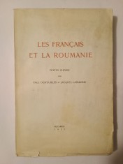 Paul Desfeuilles; Jacques Lassaigne (ed.) - Les francais et la Roumanie (texte de Paul Morand, Pierre Loti, A. Ubicini...1937)