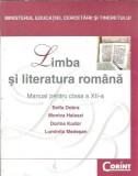 Limba si literatura romana. Manual pentru clasa a XII-a - Sofia Dobra