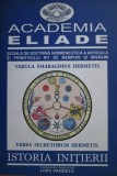Istoria initierii - Liviu Pandele (Academia Eliade)