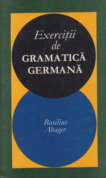 Basilius Abager - Exercitii de gramatica germana