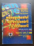 Managementul aprovizionării și desfacerii. Aplicații practice. Studii de caz. Teste grilă pentru examenul de licență - Gheorghe Băsanu, Mihai Pricop