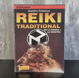 Cumpara ieftin Reiki traditional de la gradul I la maestru - Dumitru Hristenco / metoda de vindecare Usui