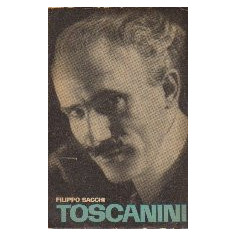 Toscanini - Un Secol de Muzica
