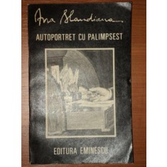 AUTOPORTRET CU PALIMPSEST ANA BLANDIANA