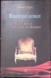 MIZANTROPUL OPTIMIST. G. CALINESCU SI (DE)STALINIZAREA ROMANIEI-GEORGE NEAGOE-349721