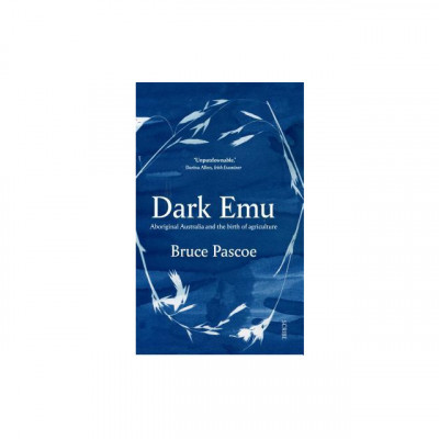 Dark Emu: Aboriginal Australia and the Birth of Agriculture foto