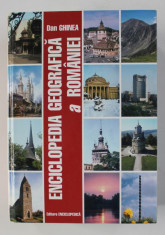 ENCICLOPEDIA GEOGRAFICA A ROMANIEI de DAN GHINEA , 2000 foto