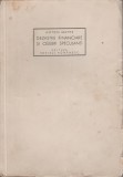 Anton Mayer - Dezastre financiare si celebri speculanti, 1942, Alta editura