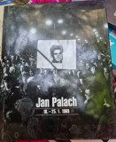 Jan Palach 16-25.1.1969 - Dana Kyndrova
