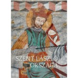 Szent L&aacute;szl&oacute; orsz&aacute;ga
