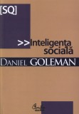 Inteligenta sociala - Daniel Goleman