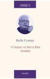 Opere II: O vietuire cu Stan si Bran. Sonatine - Radu Cosasu, 2021