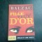 LA FILLE AUX YEUX D&#039;OR - BALZAC 9CARTE IN LIMBA FRANCEZA)